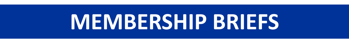 Membership Briefs